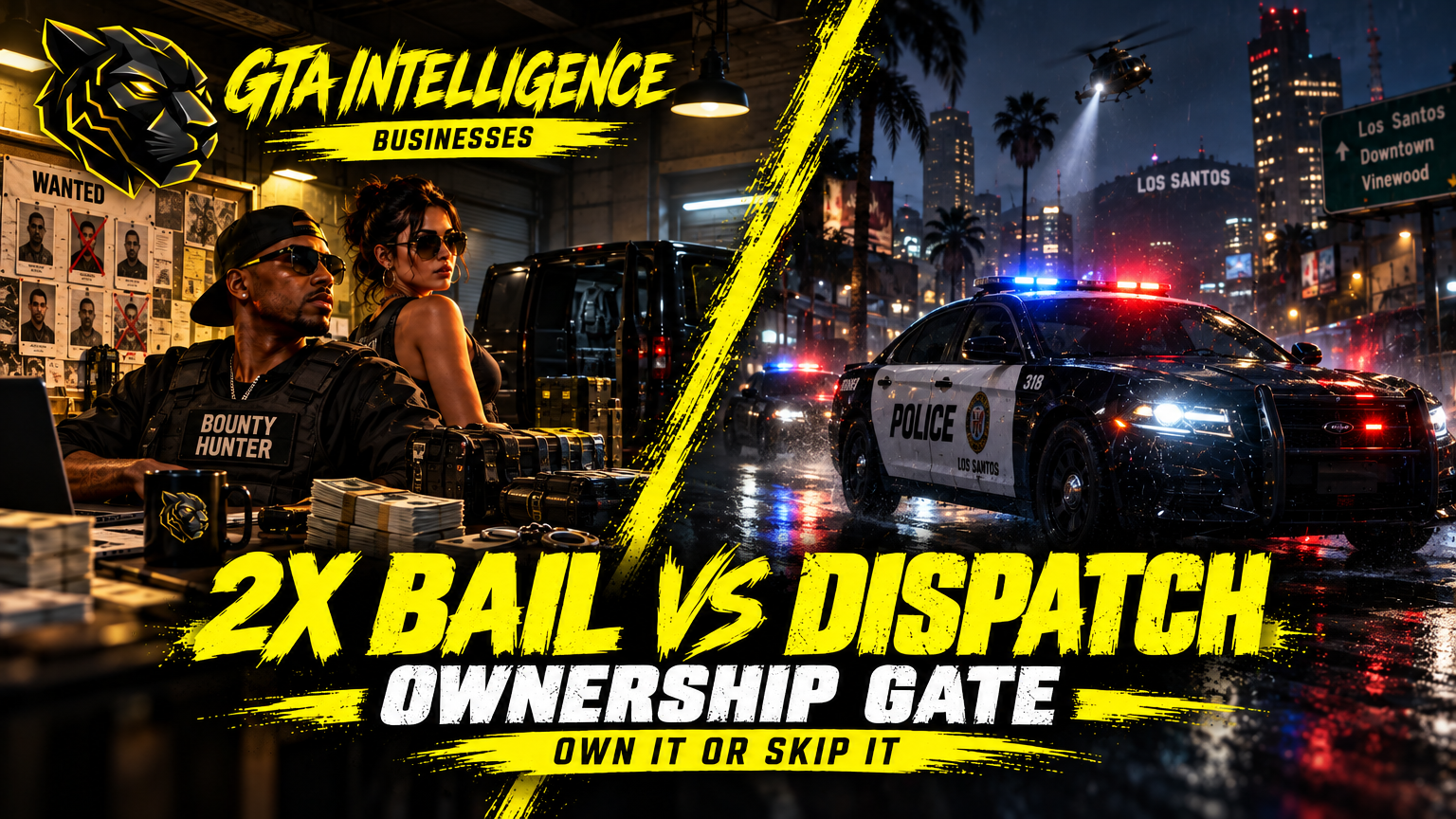 GTA Intelligence editorial poster comparing 2X Bail Office and 2X Dispatch ownership gates. Not official Rockstar Games art.